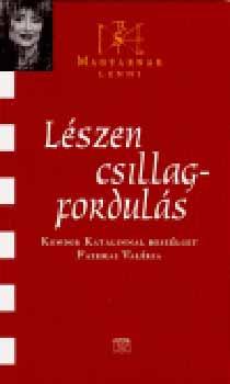 Kondor Katalin - Lészen csillagfordulás