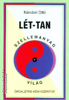 N�ndori Ott� - L�t-Tan - szellemanyag vil�g