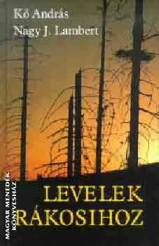 K� Andr�s - Levelek R�kosihoz