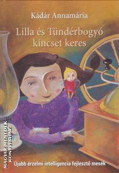 Kdr Annamria - Lilla s Tndrbogy kincset keres