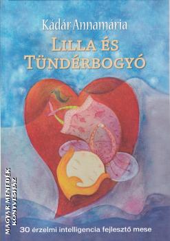 Kádár Annamária - Lilla és Tündérbogyó