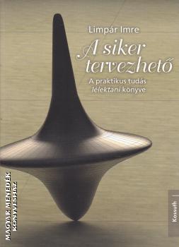 Limpár Imre - A siker tervezhető