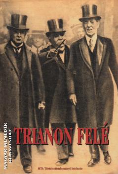 Szerkesztette: Litván György - Trianon felé ANTIKVÁR