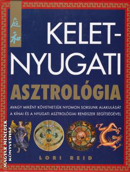 Lori Reid - Keleti-nyugati asztrológia ANTIKVÁR