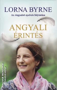 Lorna Byrne - Angyali érintés