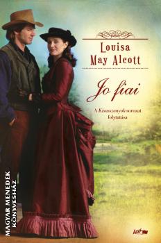 Louisa May Alcott - Jo fiai