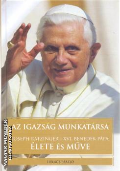 Lukács László - Az igazság munkatársa