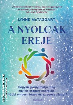 Lynne McTaggart - A Nyolcak Ereje
