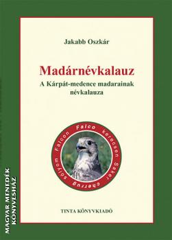 Jakabb Oszkr - Madrnvkalauz