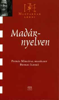 Petrs Mria - Madrnyelven