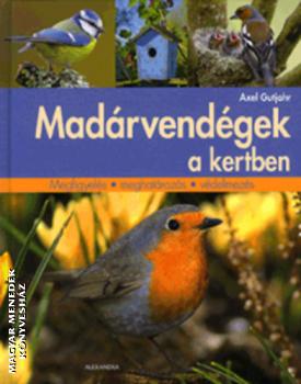 Axel Gutjahr - Mad�rvend�gek a kertben
