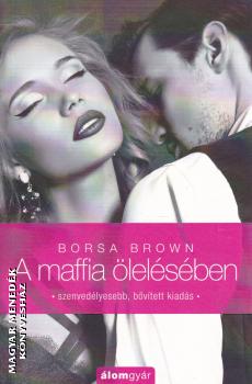 Borsa Brown - A maffia lelsben