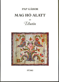 Pap Gábor - Mag hó alatt