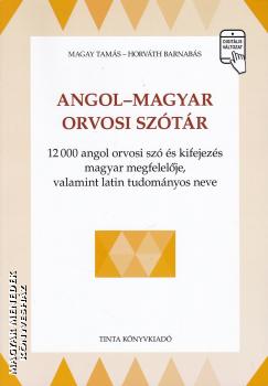 Magay Tamás - Horváth Barnabás - Angol-magyar orvosi szótár