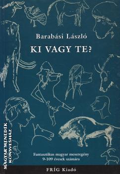 Barabási László - Ki vagy te ANTIKVÁR