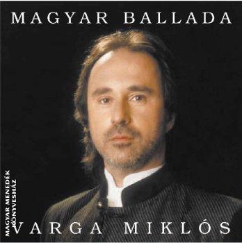 Varga Mikls - Magyar Ballada CD