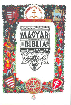 Badiny Js Ferenc - Magyar biblia