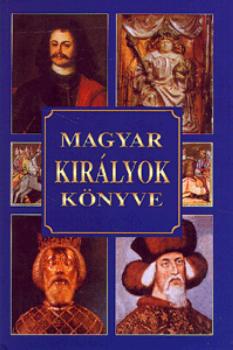 Csiff�ry Tam�s - Magyar kir�lyok k�nyve