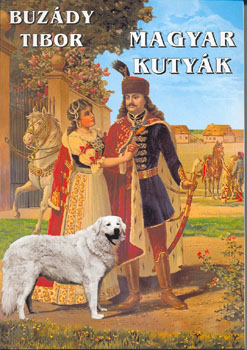 Buzády Tibor - Magyar kutyák