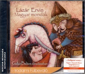 Lázár Ervin - Magyar Mondák hangoskönyv CD