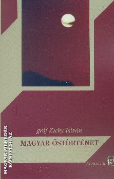 gróf Zichy István - Magyar őstörténet