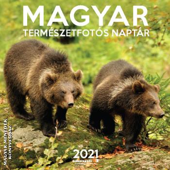  - Magyar Termszetfots naptr - 2021 NAPTR