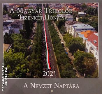 Magyar Trikolór naptár - Magyar Trikolór Naptár 2021