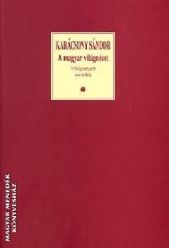 Karácsony Sándor - A magyar világnézet