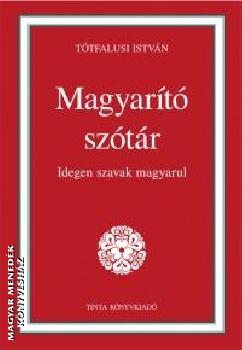 Tótfalusi István - Magyarító szótár
