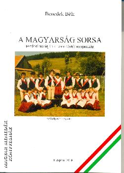 Benedek B�la - A magyars�g sorsa