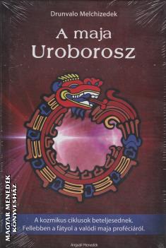 Drunvalo Melchiedek - A maja uroborosz ANTIKVR