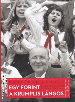 Majtényi György - Egy forint a krumplis lángos