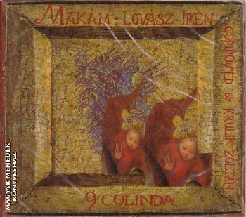 Makám - Lovász Irén - 9 colinda - CD