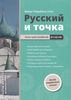Mnyi-Polyakova Irina - Orosz nyelv kezdknek A1 - A2 - B1