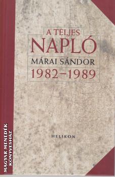 Mrai Sndor - A teljes napl 1982-89