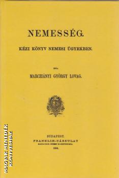 Marcziányi György lovag - Nemesség