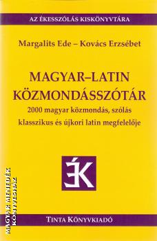 Magyar-Latin közmondásszótár-Margalits Ede - Kovács Erzsébet-Könyv-Tinta-Magyar  Menedék Könyvesház