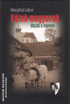 Margittai G�bor - K�ls� magyarok ANTIKV�R
