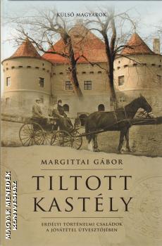 Margittai Gbor - Tiltott kastly