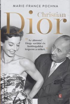 Marie-France Pochna - Christian Dior