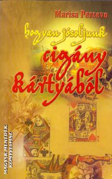 Marisa Percevo - Hogyan jósoljunk cigány kártyából