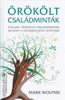 Mark Wolynn - �r�k�lt csal�dmint�k