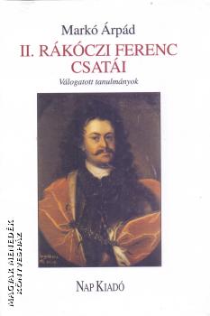 Markó Árpád - II. Rákóczi Ferenc csatái