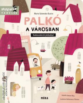 Marta Galewska-Kustra - Palk� a v�rosban