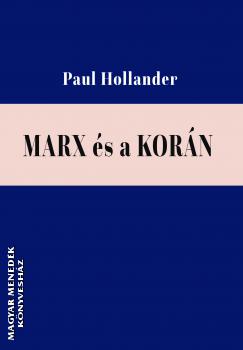 Paul Hollander - Marx s a Korn