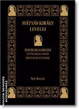 Frakn�i Vilmos - M�ty�s kir�ly levelei