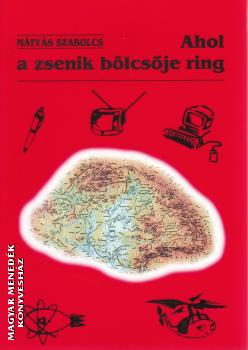 Mtys Szabolcs - Ahol a zsenik blcsje ring (piros)