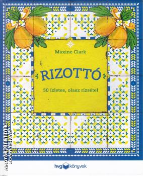 Maxine Clark - Rizott�