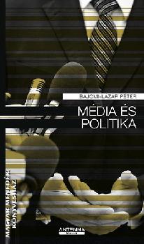 Bajomi Lázár Péter - Média és politika