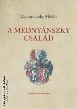Mednynszky Mikls - A Mednynszky csald